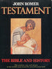 Testament: The Bible and History Romer, John