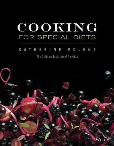 Cooking for Special Diets Polenz, Katherine and The Culinary Institute of America CIA