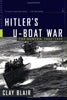 Hitlers UBoat War: The Hunted, 19421945 Modern Library War Blair, Clay