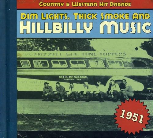 1951-Dim Lights Thick Smoke & Hilbilly Music Count