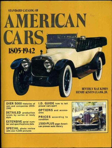 Standard catalog of American cars, 18051942 [Paperback] Kimes, Beverly Rae