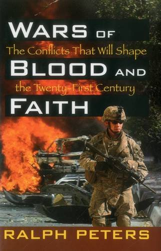 Wars of Blood and Faith [Hardcover] Peters, Ralph