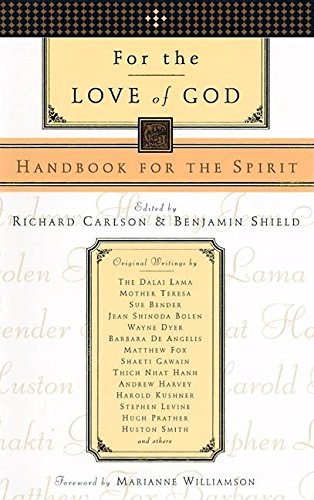 For the Love of God: Handbook for the Spirit