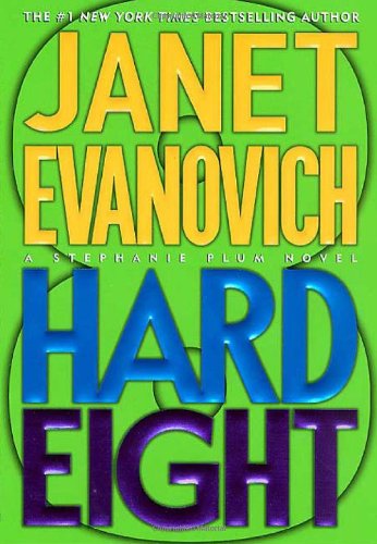 Hard Eight Stephanie Plum Evanovich, Janet