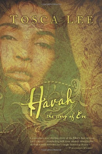 Havah: The Story of Eve  A Novel Lee, Tosca Moon