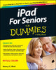 iPad For Seniors For Dummies Muir, Nancy C