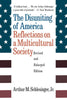 The Disuniting of America: Reflections on a Multicultural Society [Paperback] Schlesinger, Arthur Meier