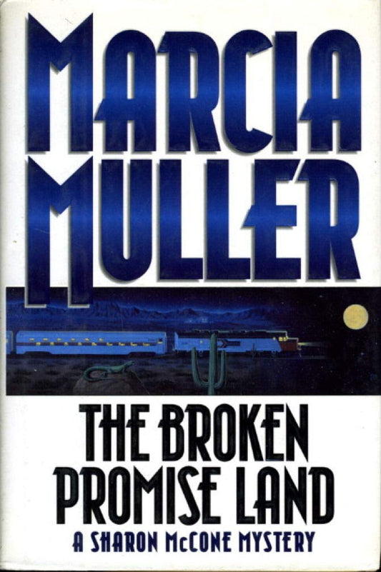 The Broken Promise Land Muller, Marcia