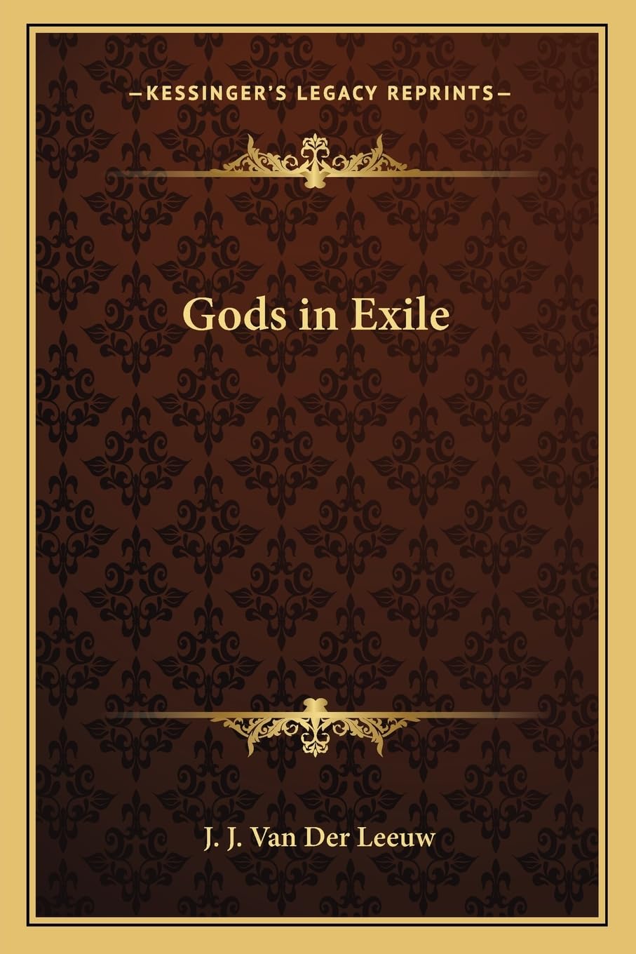 Gods in Exile