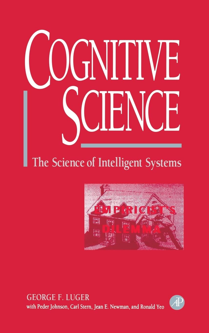 Cognitive Science: The Science of Intelligent Systems
