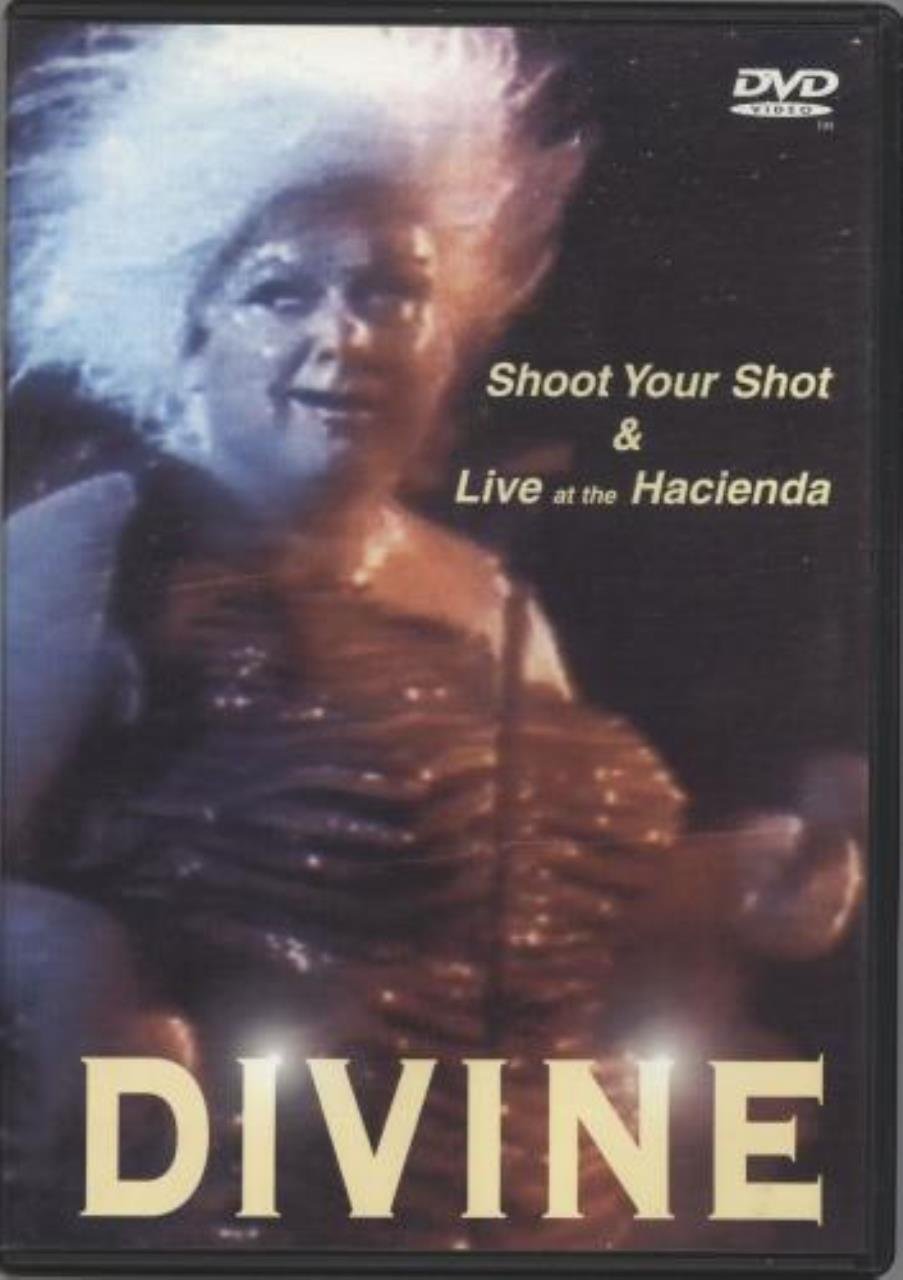 Divine: Shoot Your Shot/Live at the Hacienda