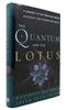 The Quantum and the Lotus: A Journey to the Frontiers Where Science and Buddhism Meet Ricard, Matthieu and Thuan, Trinh Xuan
