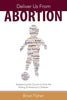 Deliver Us From Abortion: Awakening the Church to End the Killing of Americas Children [Paperback] Brian Fisher