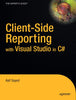 ClientSide Reporting with Visual Studio in C [Paperback] Sayed, Asif