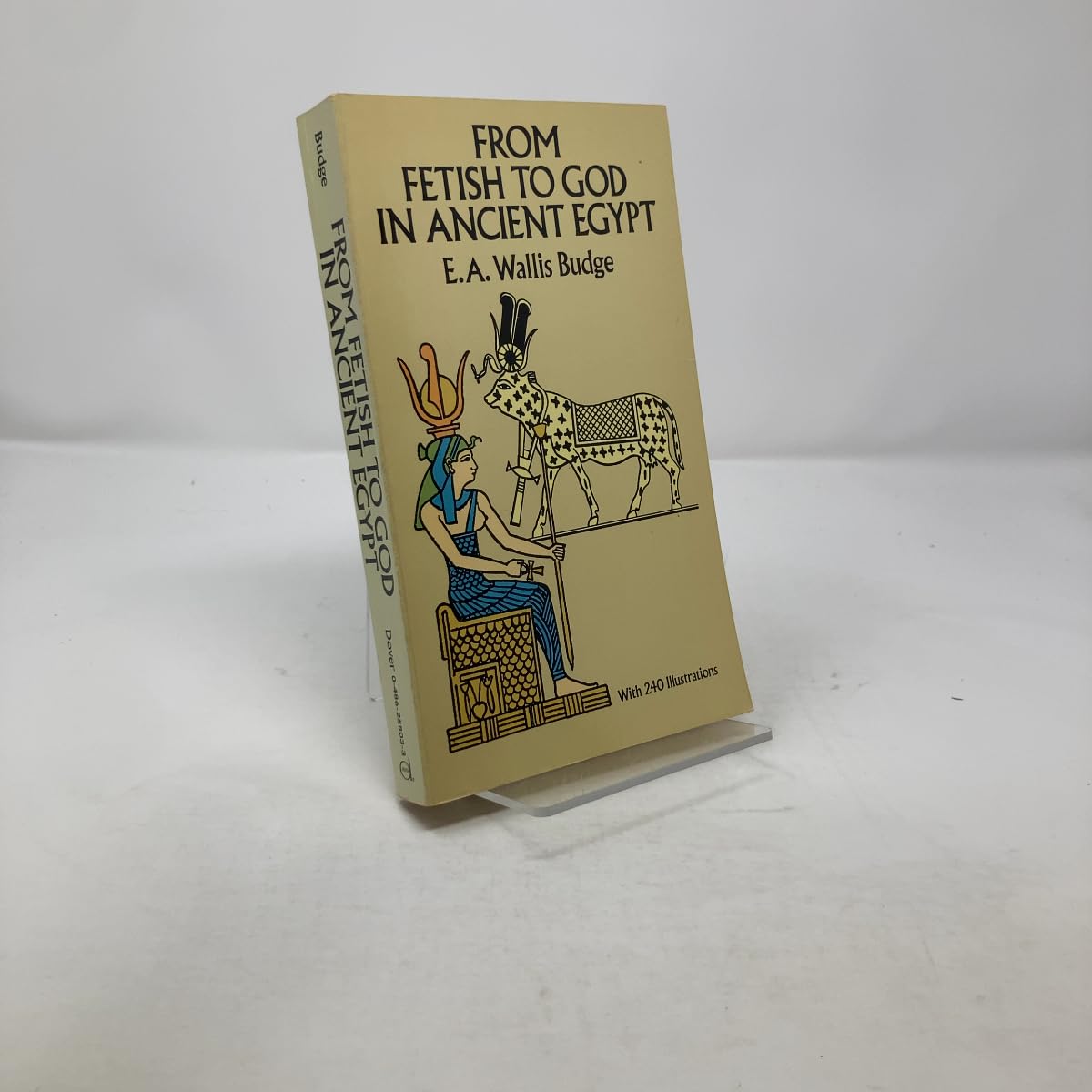 From Fetish to God in Ancient Egypt