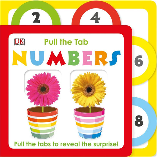 Pull the Tab: Numbers: Pull the Tab to Reveal the Surprise DK