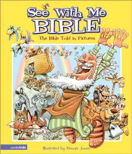 See With Me Bible: The Bible Told in Pictures Jones, Dennis