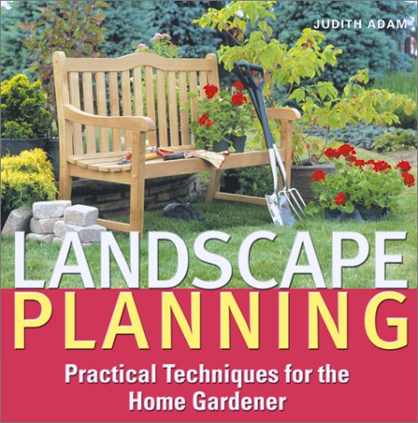 Landscape Planning: Practical Techniques for the Home Gardener