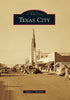 Texas City Images of America [Paperback] Mitchell, Albert L