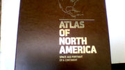 Atlas of North America: Space Age Portrait of a Continent (Books for World Explorers)