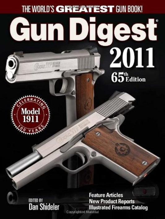 Gun Digest 2011 Shideler, Dan