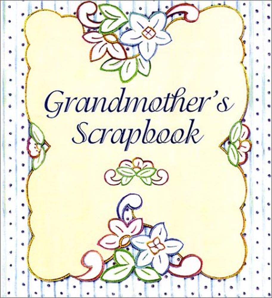 Grandmother's Scrapbook