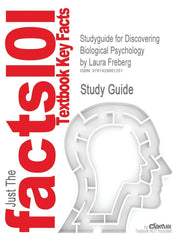 Facts 101 Textbook Key Facts, Studyguide for discovering Biological Psychology