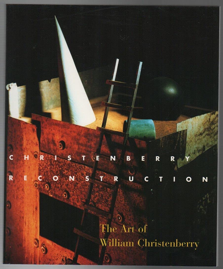 Christenberry: Reconstruction : The Art of William Christenberry