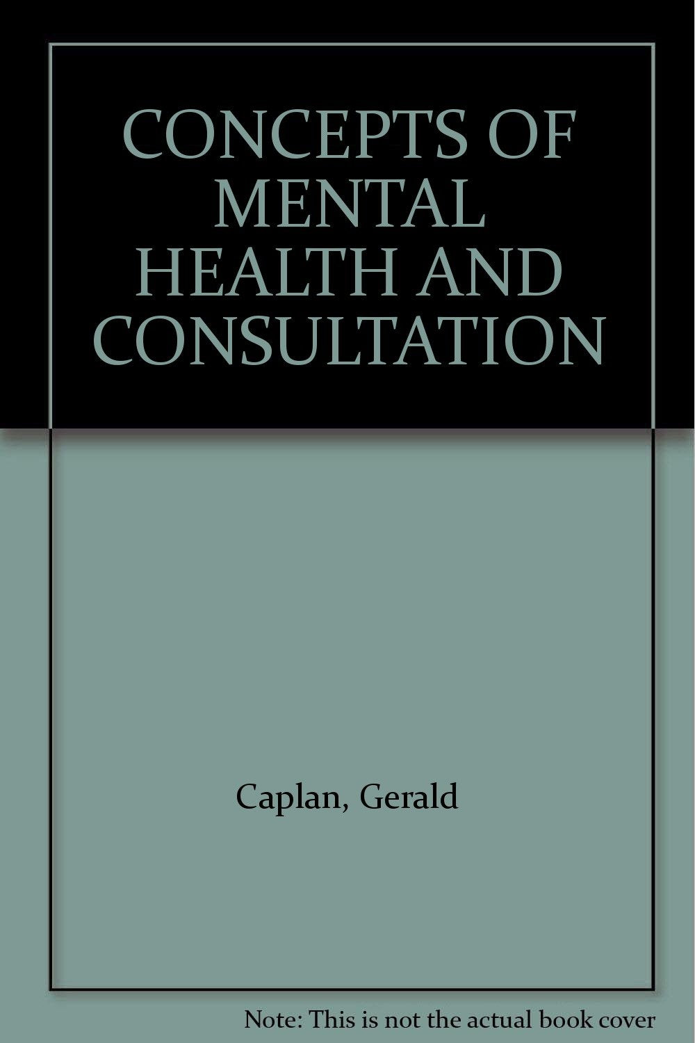 Concepts of Mental Health and Consultation