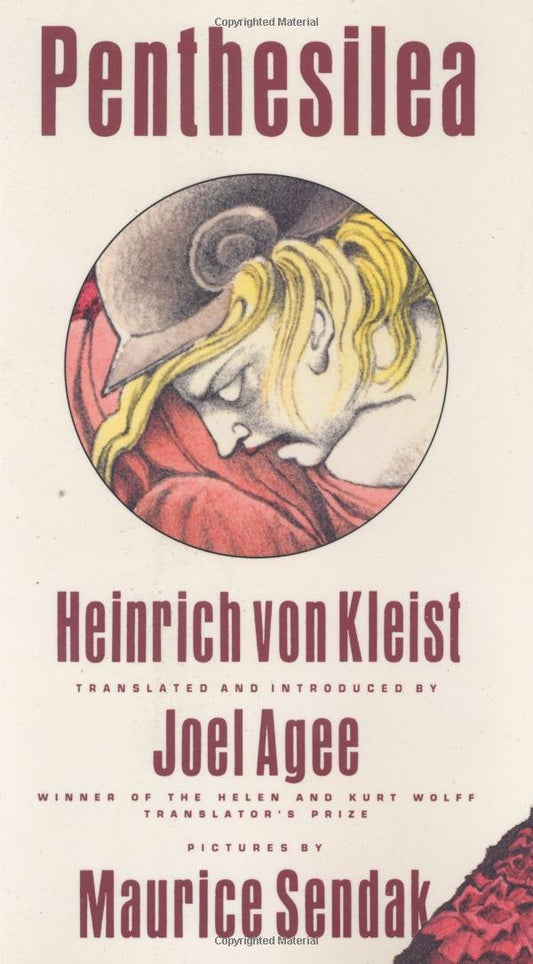 Penthesilea: A Tragic Drama Heinrich von Kleist and Joel Agee