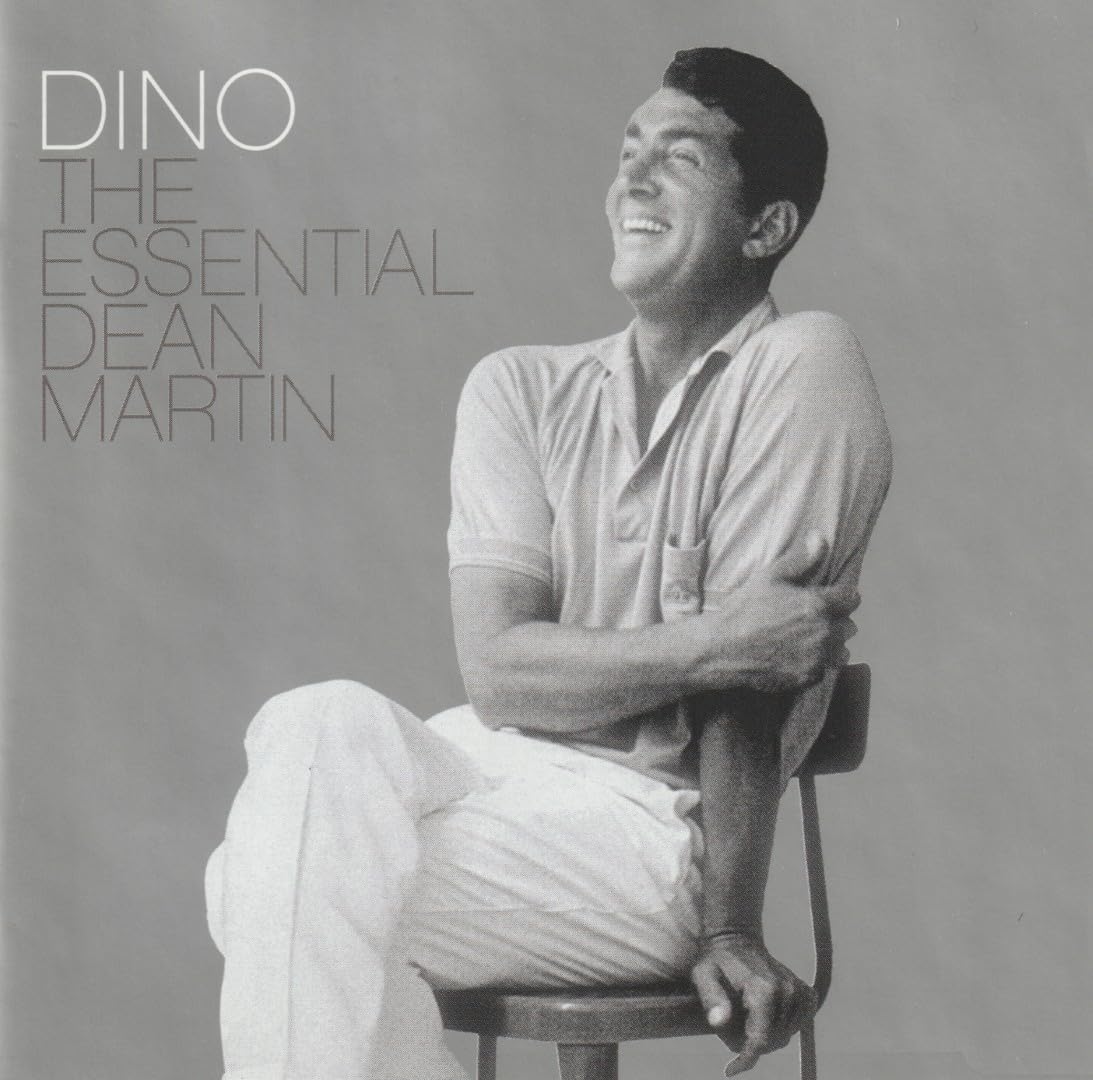 Dino: The Essential Dean Martin