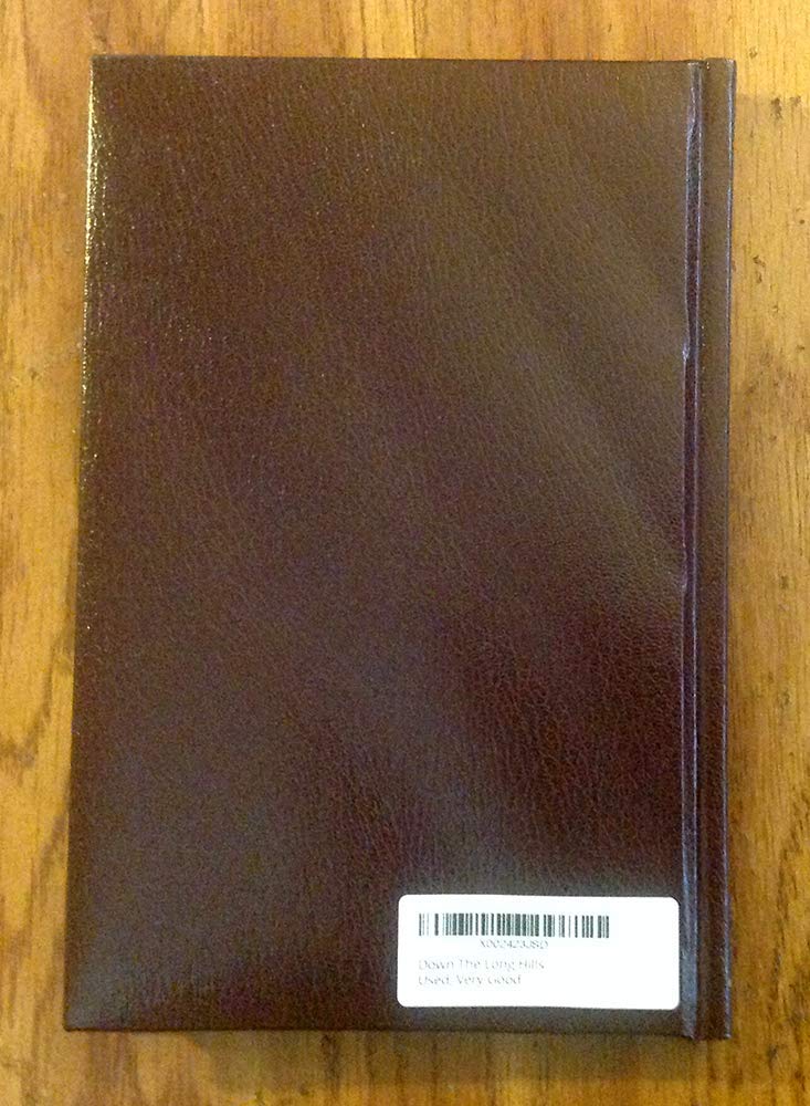 Down The Long Hills
