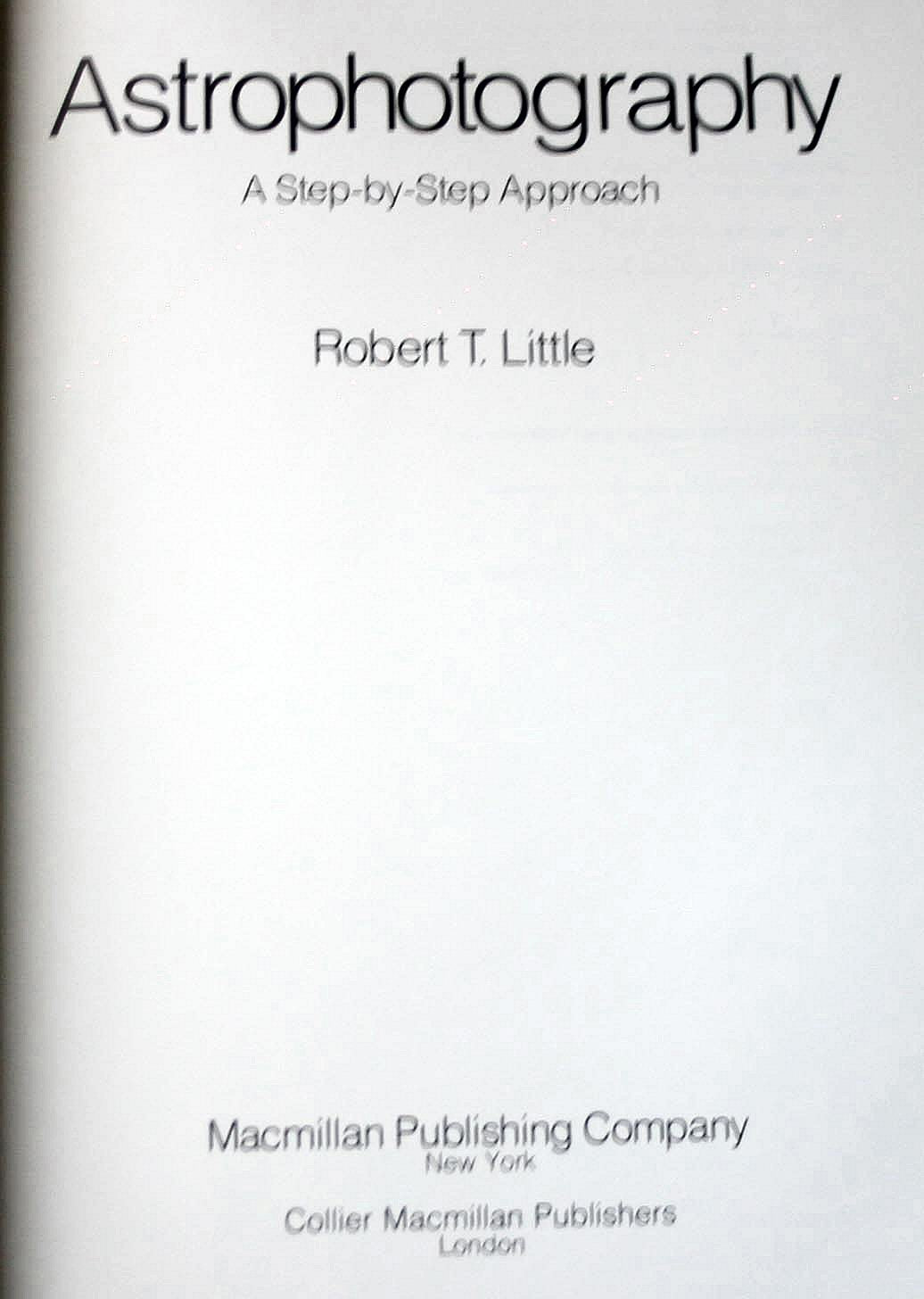 Astrophotography: A Step-By-Step Approach