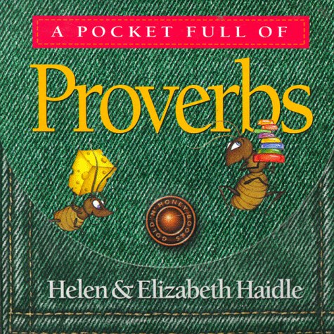 A Pocket Full of Proverbs Haidle, Helen and Haidle, Elizabeth