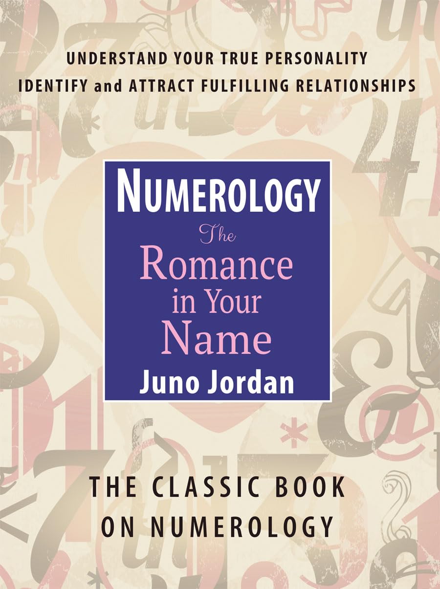 Numerology The Romance in Your Name: The Classic Book on Numerology