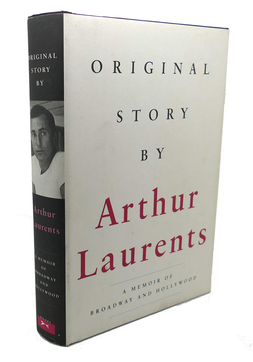 Original Story By: A Memoir of Broadway and Hollywood