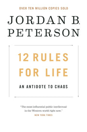 12 Rules for Life: An Antidote to Chaos