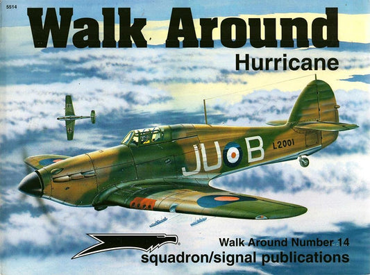 Hawker Hurricane  Walk Around No 14 [Paperback] Ron Mackay; Don Greer; Ernesto Cumpian and David W Smith