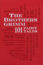 The Brothers Grimm: 101 Fairy Tales (Word Cloud Classics)