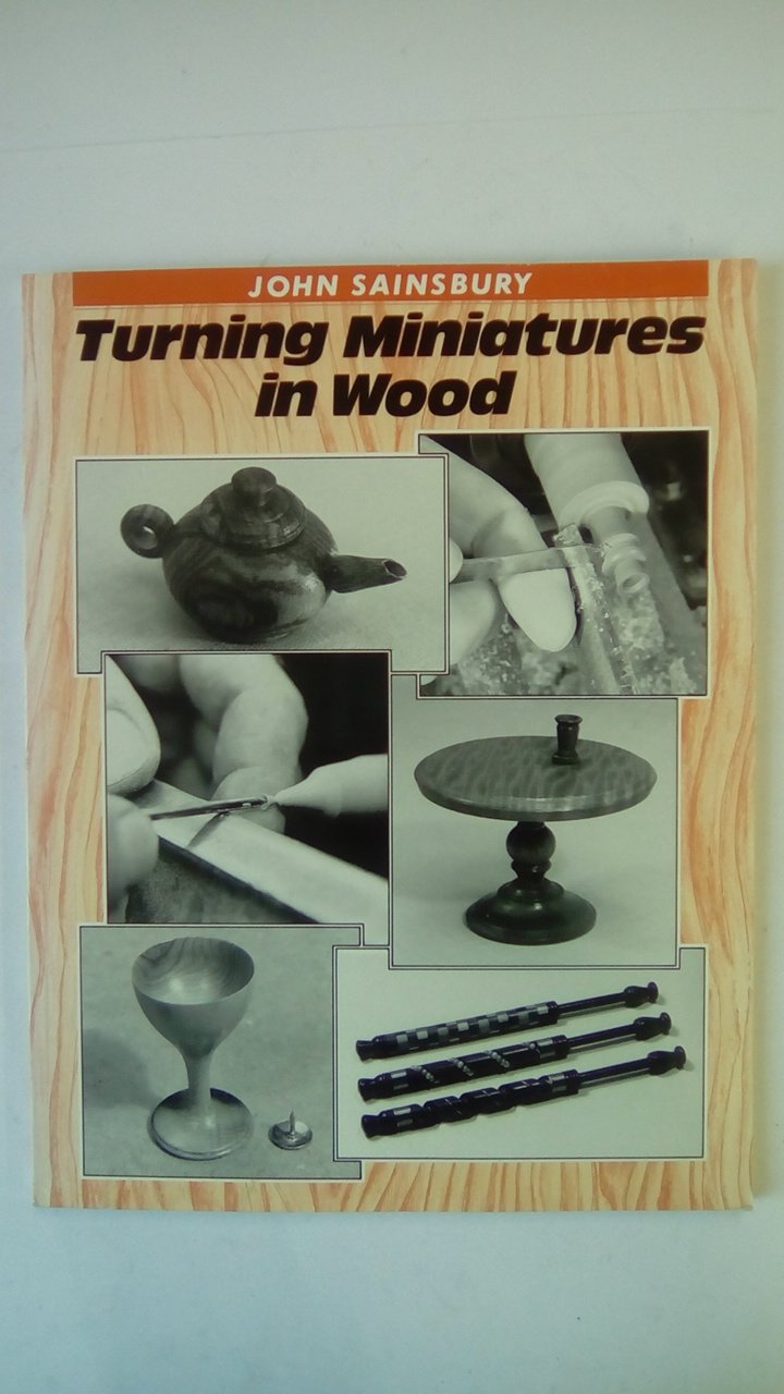 Turning Miniatures in Wood