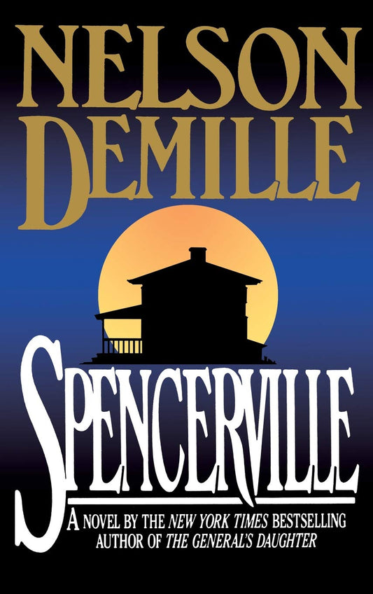 Spencerville [Hardcover] DeMille, Nelson
