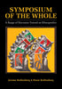 Symposium of the Whole: A Range of Discourse Toward an Ethnopoetics [Paperback] Rothenberg, Jerome and Rothenberg, Diane