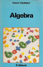 TEACH YOURSELF ALGEBRA