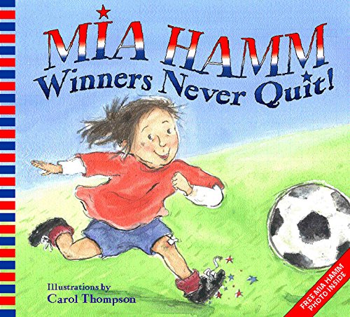 Winners Never Quit Hamm, Mia and Thompson, Carol