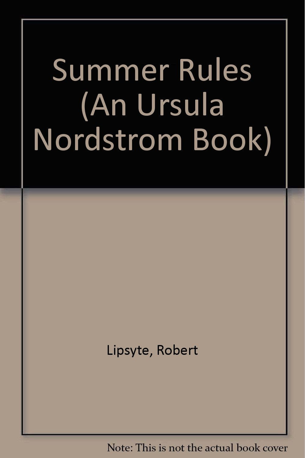 Summer Rules (An Ursula Nordstrom Book)