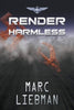 Render Harmless Josh Harman Book [Paperback] Liebman, Marc