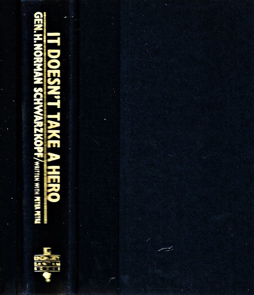 It Doesn't Take a Hero: The Autobiography