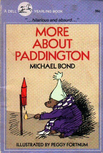 More About Paddington [Paperback] Michael Bond and Peggy Fortnum