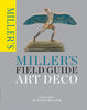 Millers Field Guide: Art Deco Miller, Judith and Knowles, Eric