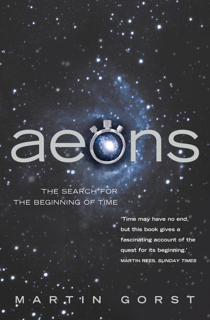 Aeons: The Search for the Beginning of Time